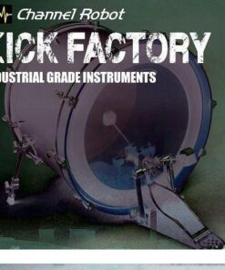 Channel Robot - Kick Factory - Full Version
