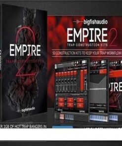 Big Fish Audio - Empire 2 Trap Construction Kits - Full Version