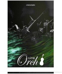 Cinesamples - CineOrch v2.0 - Full Version