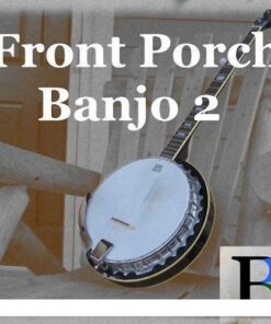 Front Porch Band - Front Porch Banjo 2 - Full Version