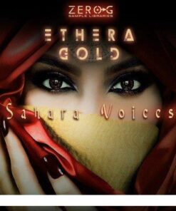Zero-G - ETHERA Gold Sahara Voices - Full Version