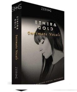 Zero-G - ETHERA Gold Intimate Vocals - Full Version