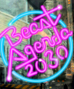 Beast Agenda 2030 2019 - Full Version