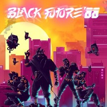 Black Future 88 2019 - Full Version