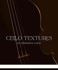 Emergence Audio - Cello Textures 2.0.1  - Full Version