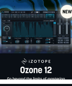 iZotope - Ozone 12 Advanced 12.0.2  - Full Version